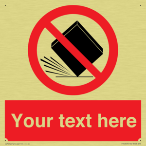 Custom Do Not Drop Sign